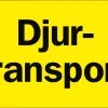 Skylt 'Djurtransport' liggande plast gul 500x300mm